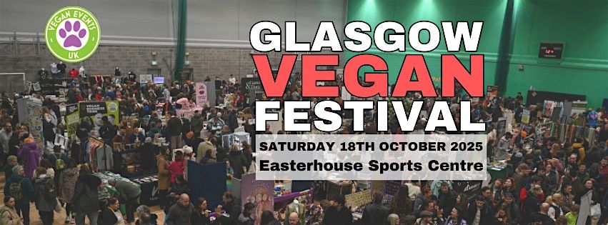Glasgow Vegan Festival 2025
