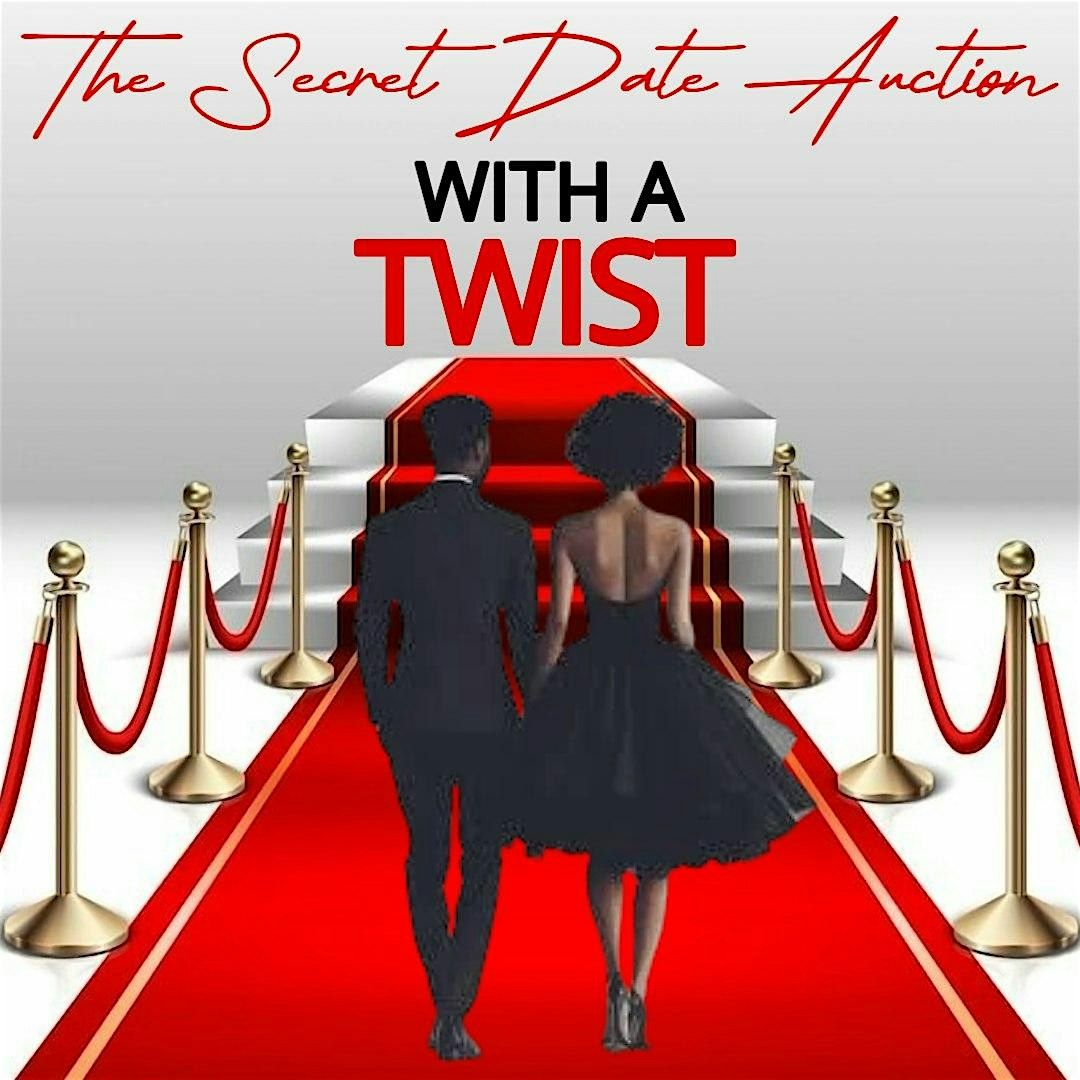 The Secret Date Auction With A Twist
