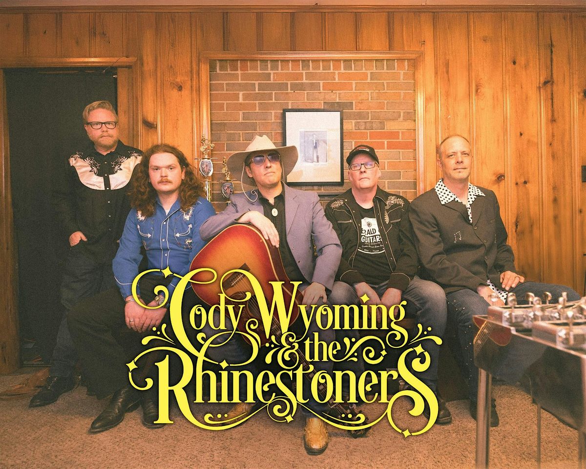 Honky Tonk Tuesday: Cody Wyoming & The Rhinestoners