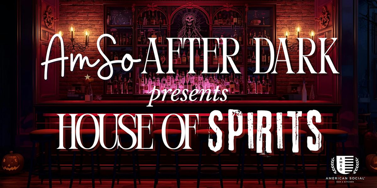 AmSo's House of Spirits - Orlando