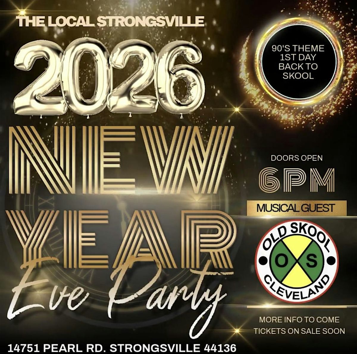 NEW YEARS EVE BASH @ THE LOCAL STRONGSVILLE WITH MUSICAL GUEST OLD SKOOL