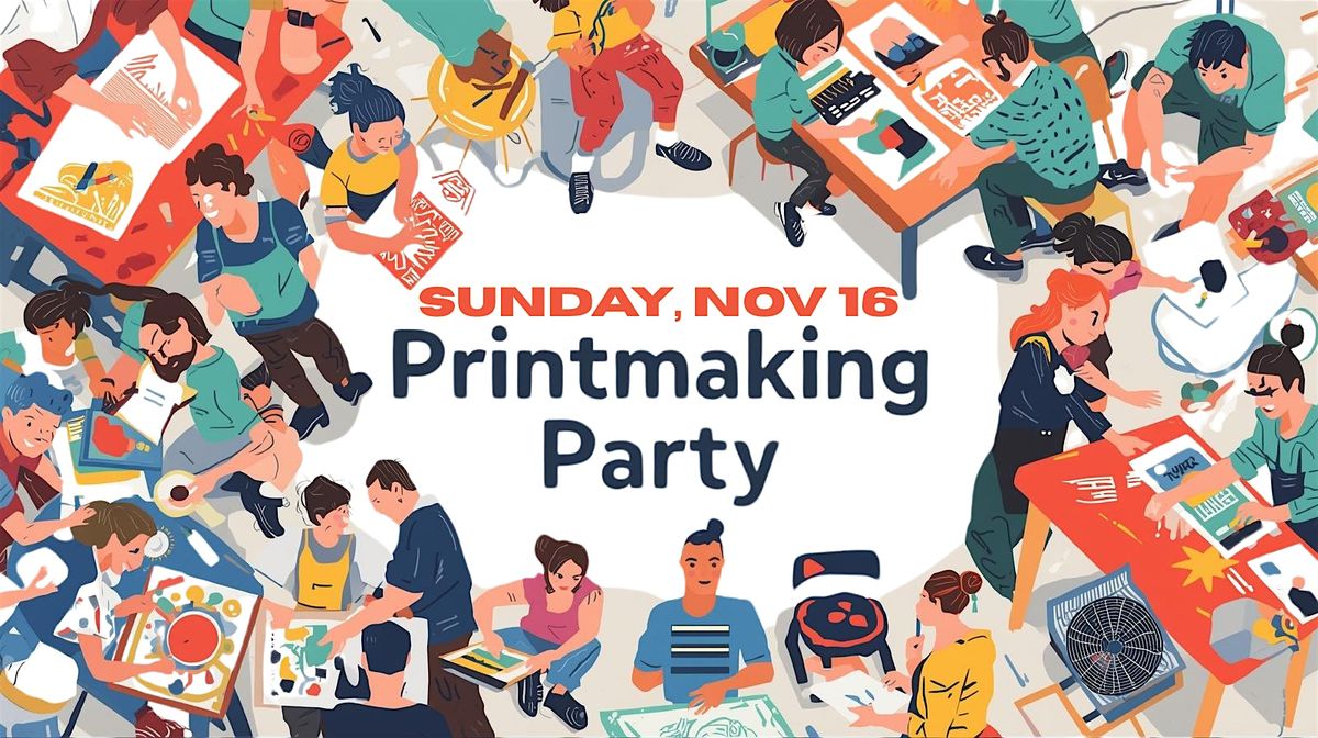 Printmaking Party @ Dream Bird