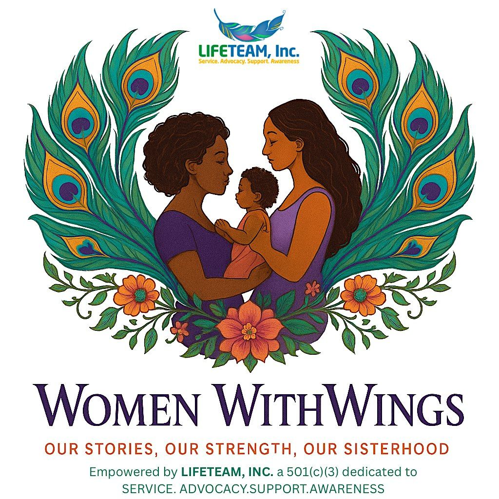 Women With Wings: A Sisterhood to Soar Program Launch - LIFETEAM, Inc.