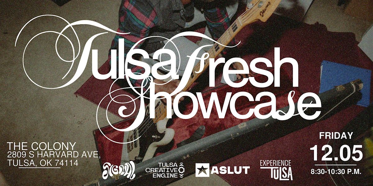 Tulsa Fresh Showcase