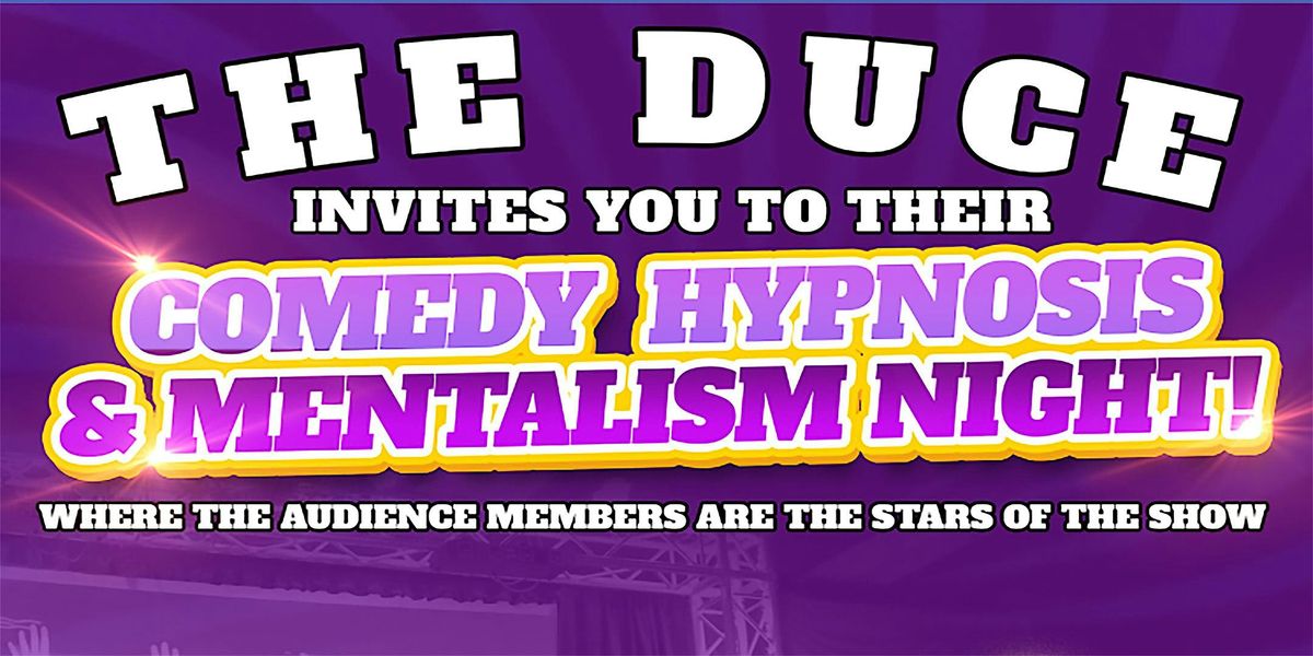 Comedy Hypnosis & Mentalism Night with Johnathan Smith @ The Duce