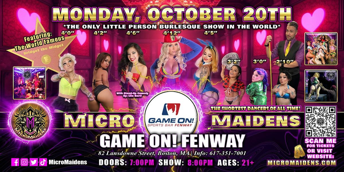Boston, MA - Micro Maidens Dwarf Dancers @ Game On! Fenway