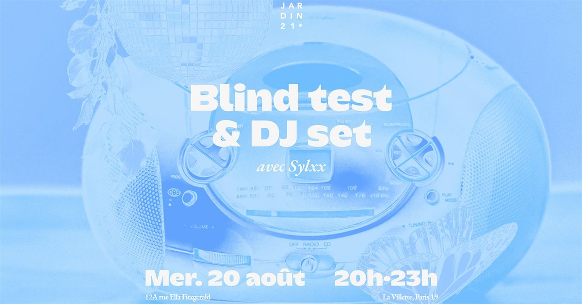 Blind test au Jardin21