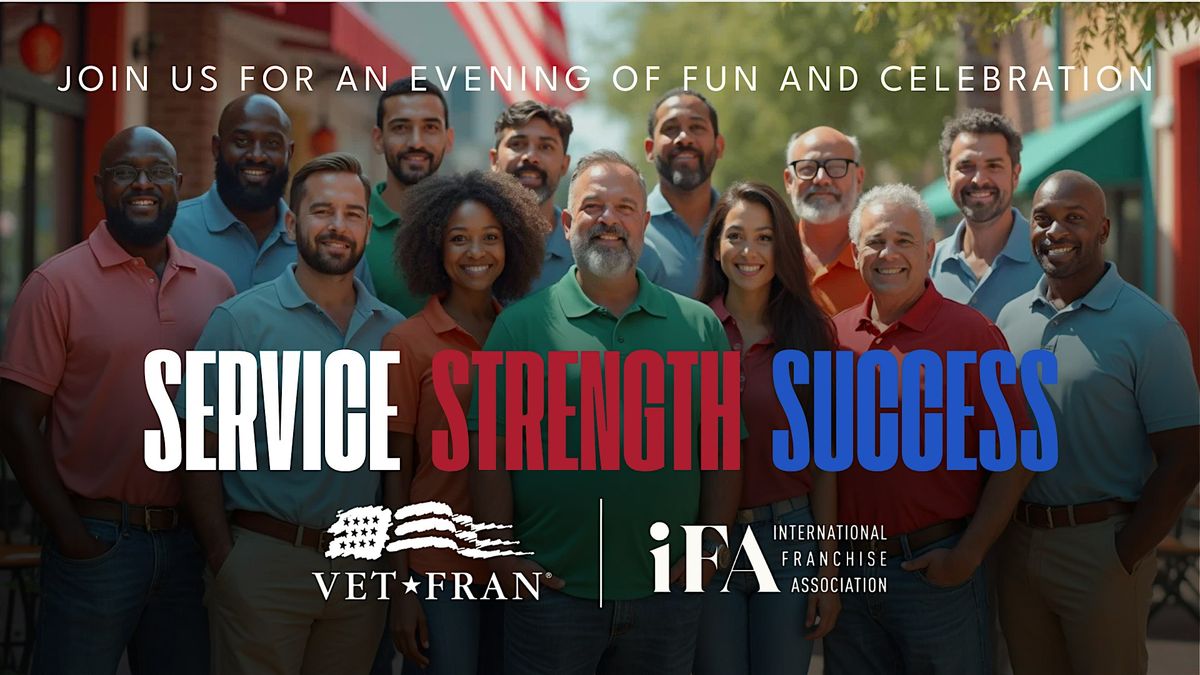 Service, Strength, and Success: The VetFran Celebration