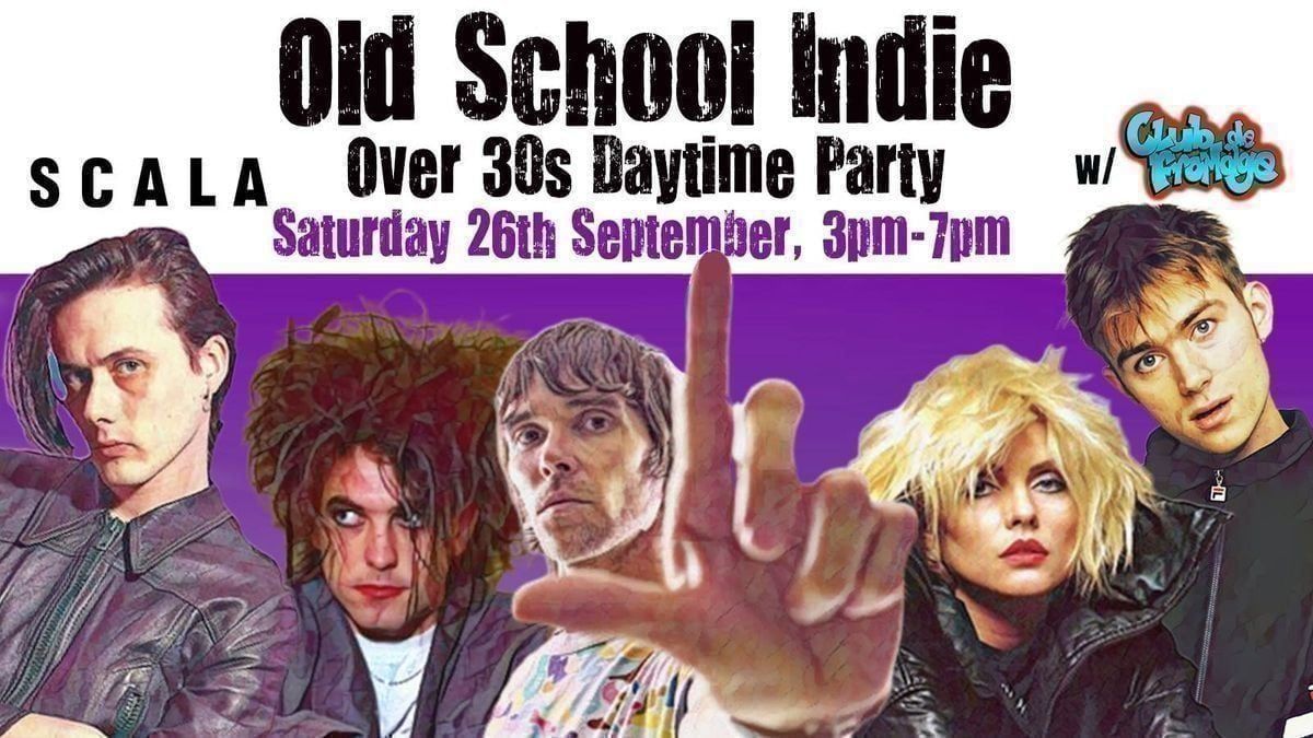 LONDON Old School Indie - Over 30s Daytime Party (w\/Club de Fromage) - 26 September, 3pm-7pm