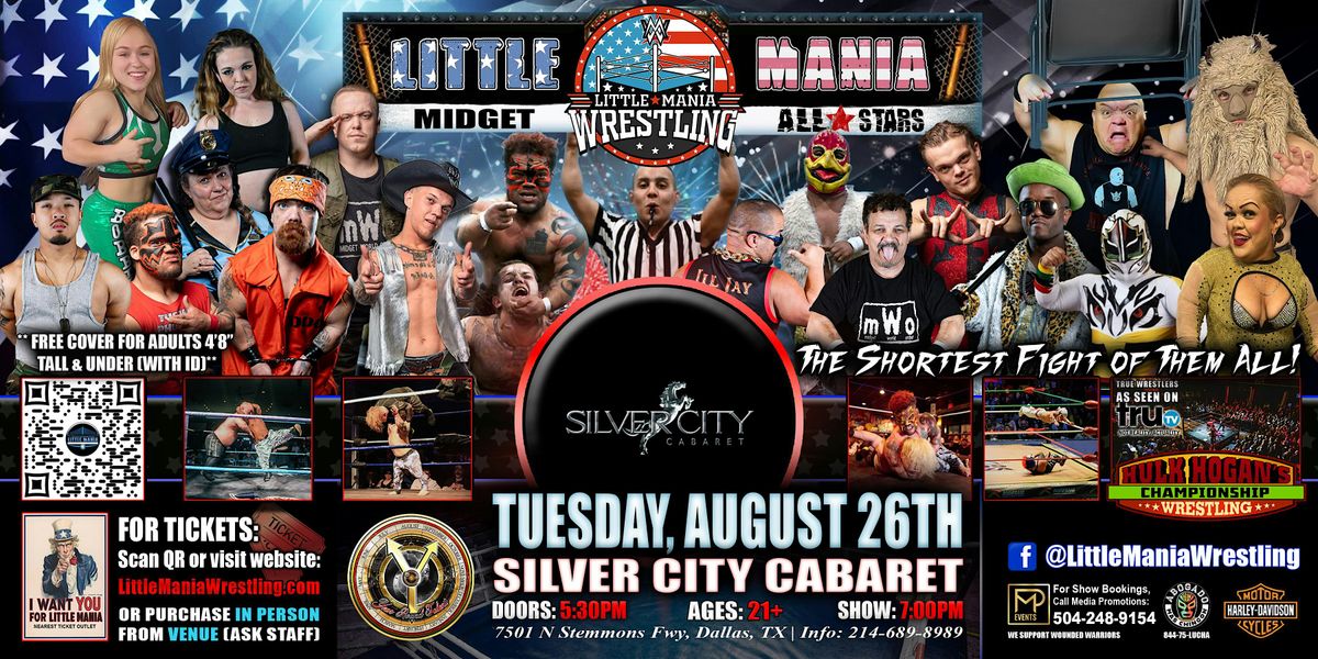 Dallas, TX - Little Mania Midget Wrestling @Silver City Cabaret