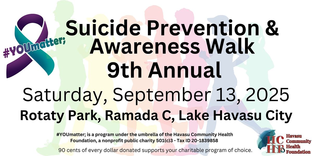 Suicide Prevention and Awareness Walk - 9th Annual