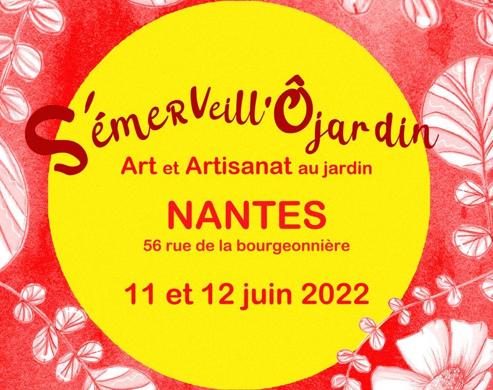S'\u00e9merveill\u00d4jardin \/ ART et ARTISANAT au jardin