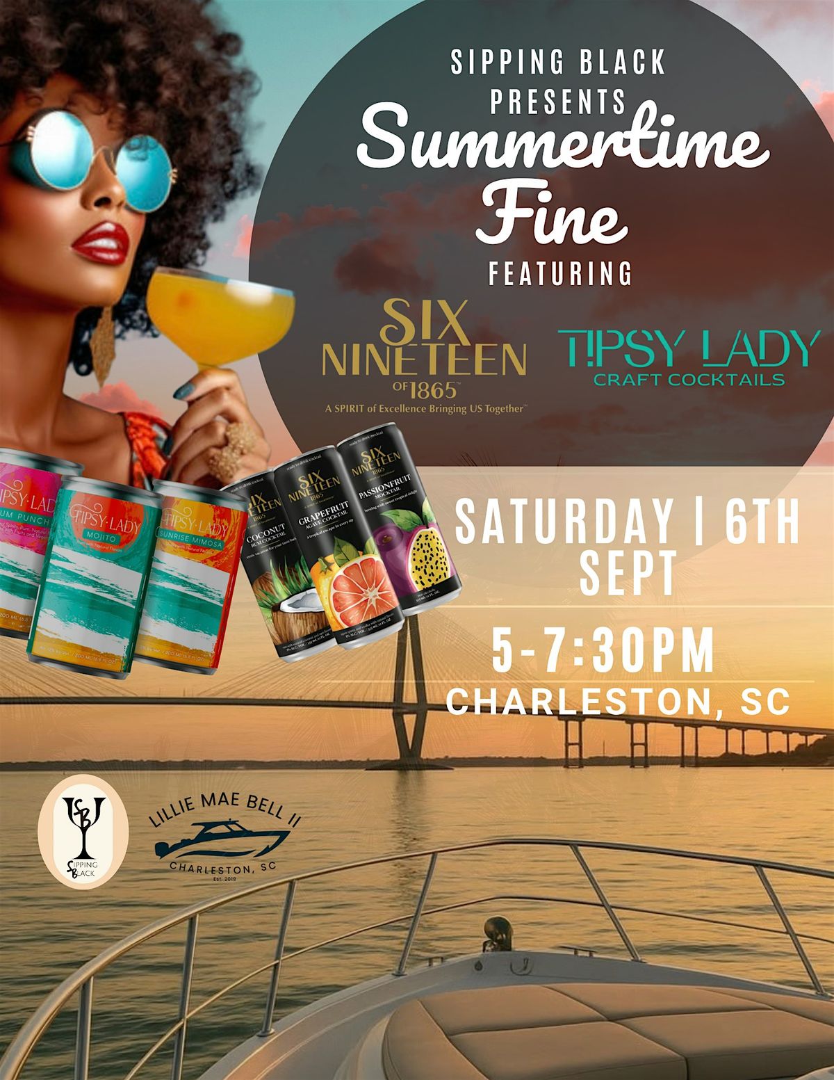 Summertime Fine Featuring SixNineteen of 1865 & Tipsy Lady Craft Cocktails