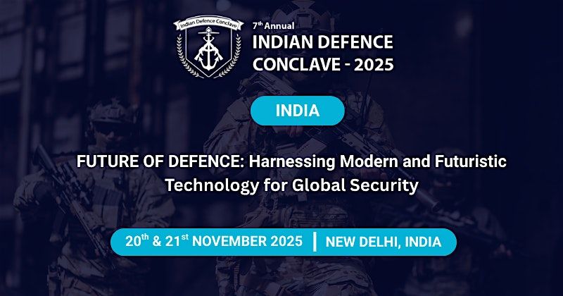 Indian Defence Conclave - 2025