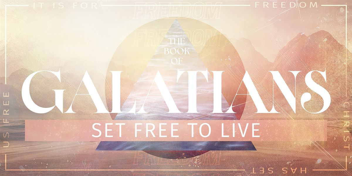 Jeff Cavin's Galatians: Set Free to Live