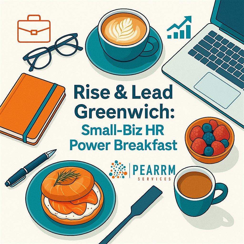 Rise\u202f&\u202fLead\u202fGreenwich: Small\u2011Biz\u202fHR Power Breakfast