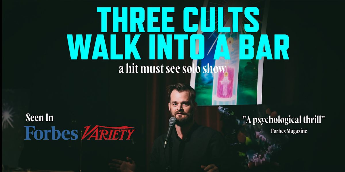 Three Cults Walk Into A Bar
