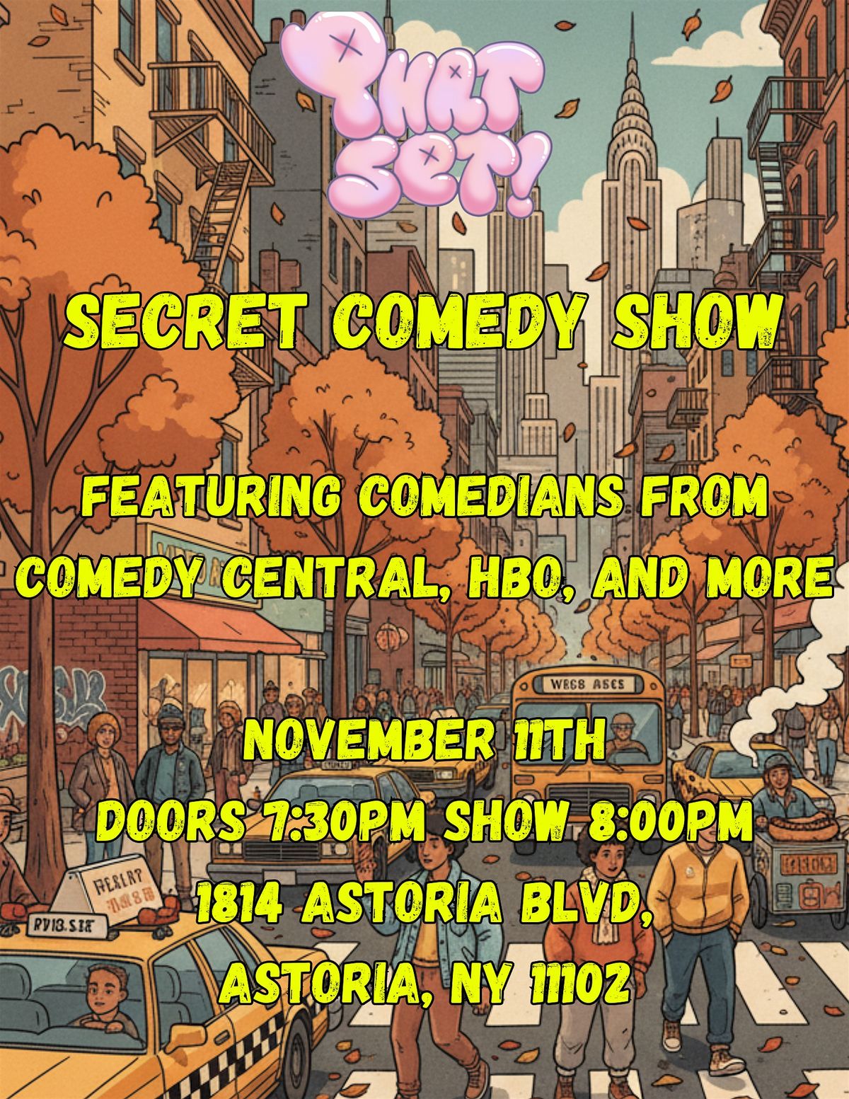 PHAT SET SECRET SHOW