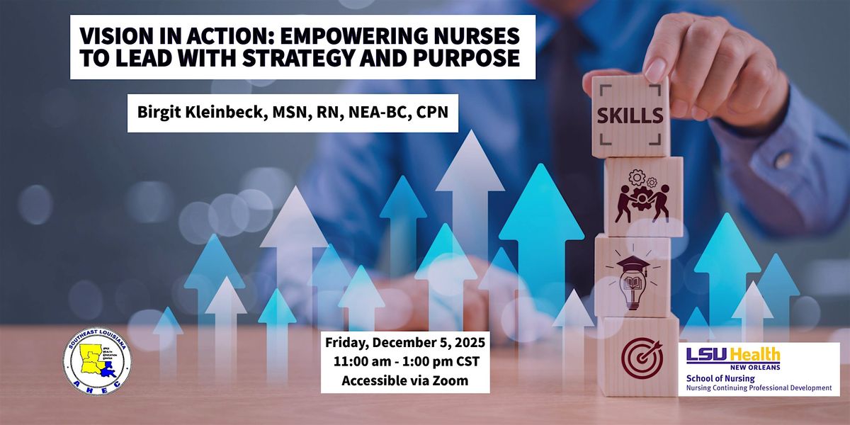Vision in Action: Empowering Nurses to Lead with Strategy and Purpose