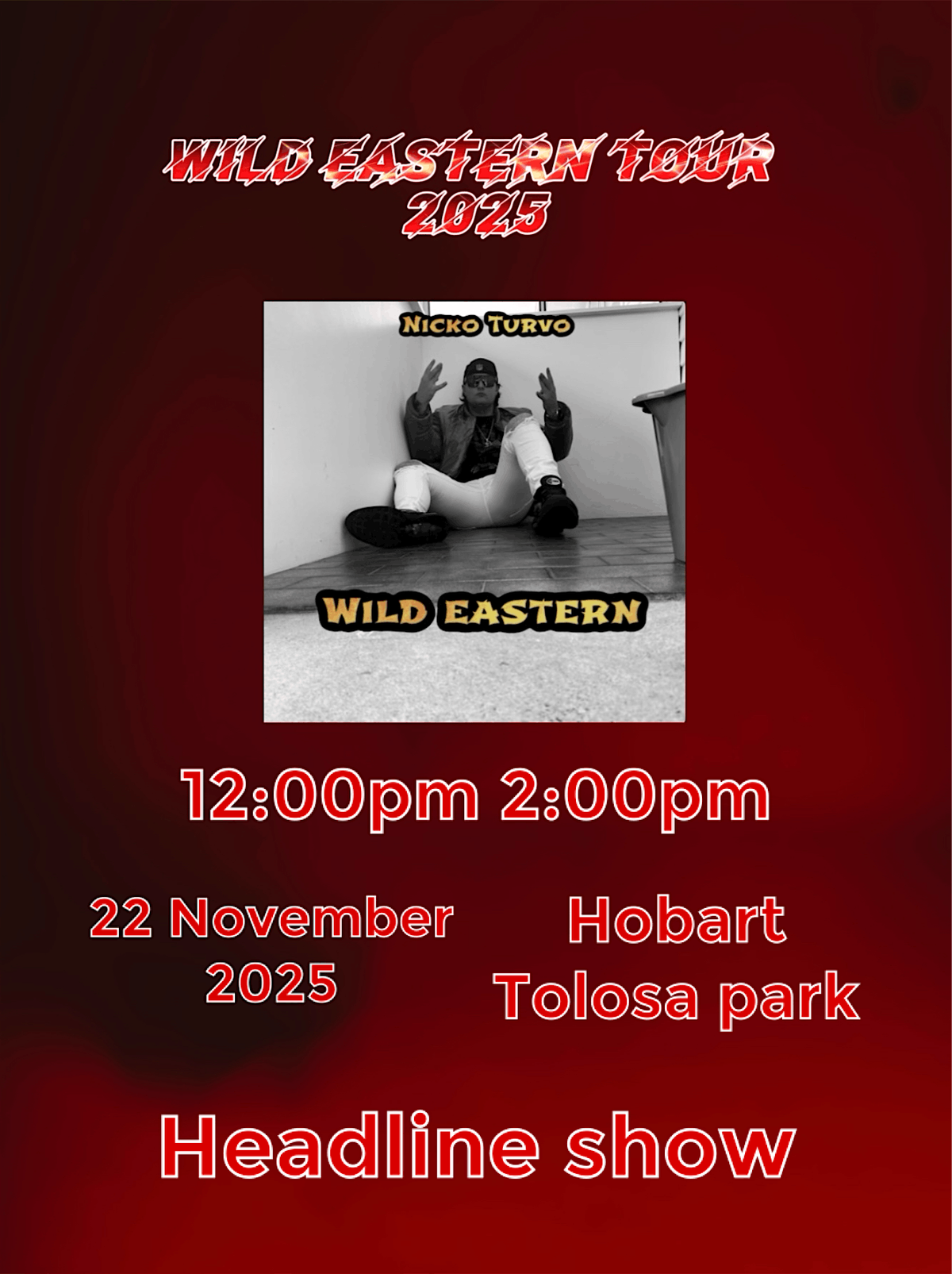 Wild Eastern Tour 2025 Hobart