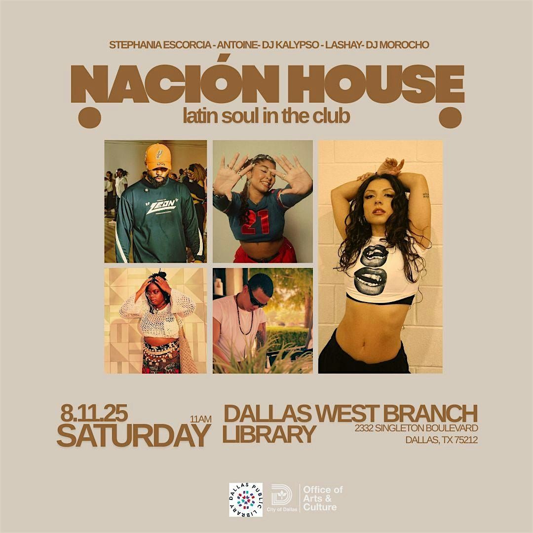 NACI\u00d3N HOUSE. Latin soul in the club