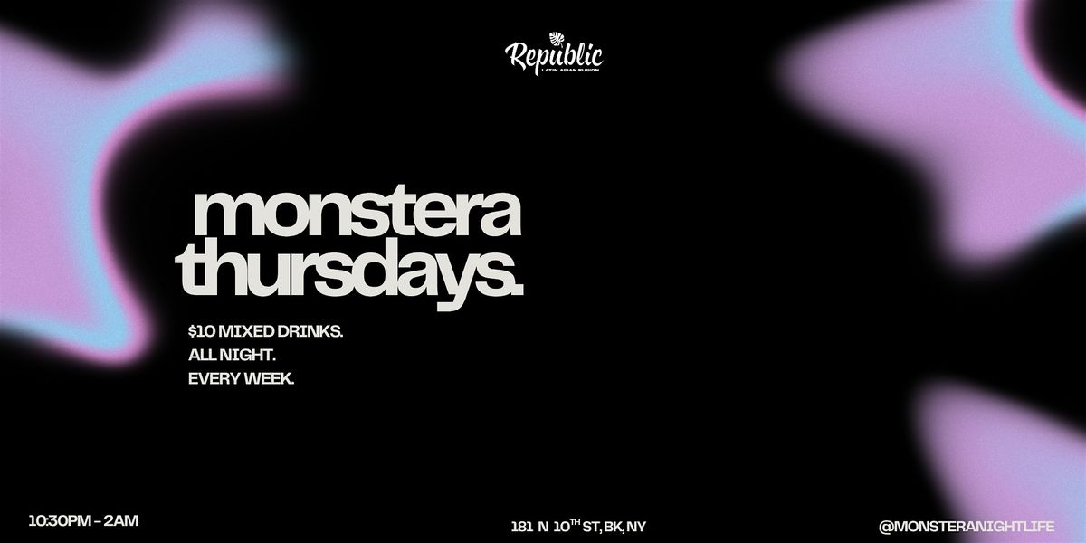 MONSTERA THURSDAYS | OPEN FORMAT NIGHT