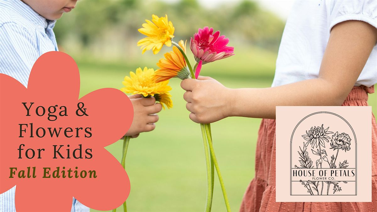 Yoga & Flowers for Kids