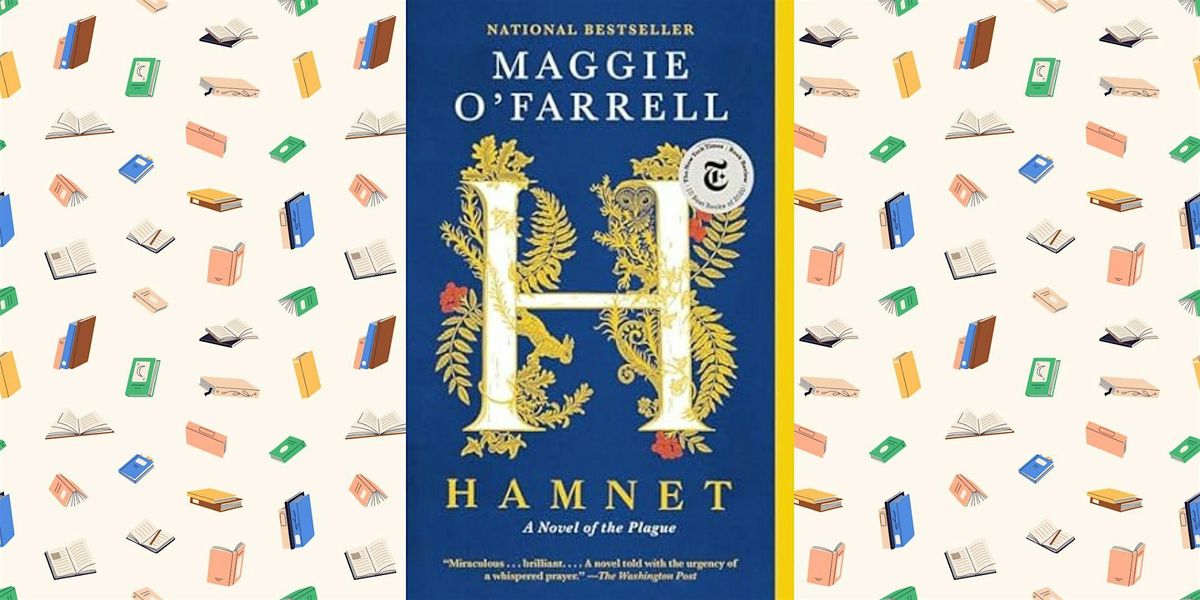 Literary Seminar with Kimberly Ford: Hamnet by Maggie O'Farrell