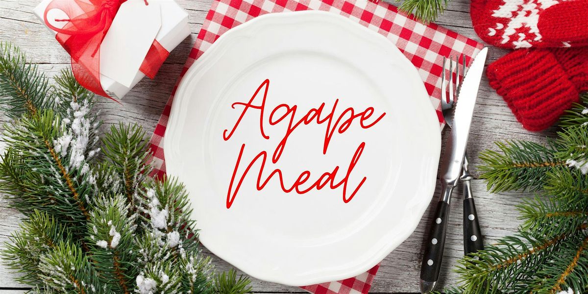 December Agape Meal