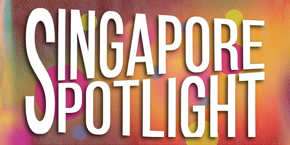 Singapore Spotlight Party