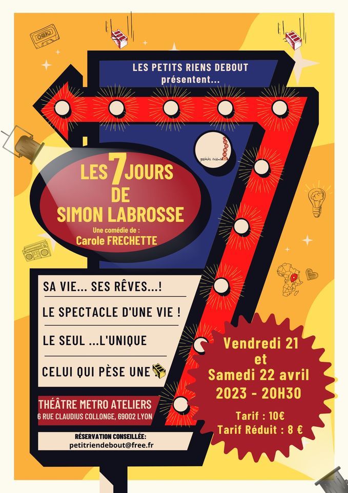 Les sept jours de Simon Labrosse at TH Métro Ateliers, Lyon on 21st ...