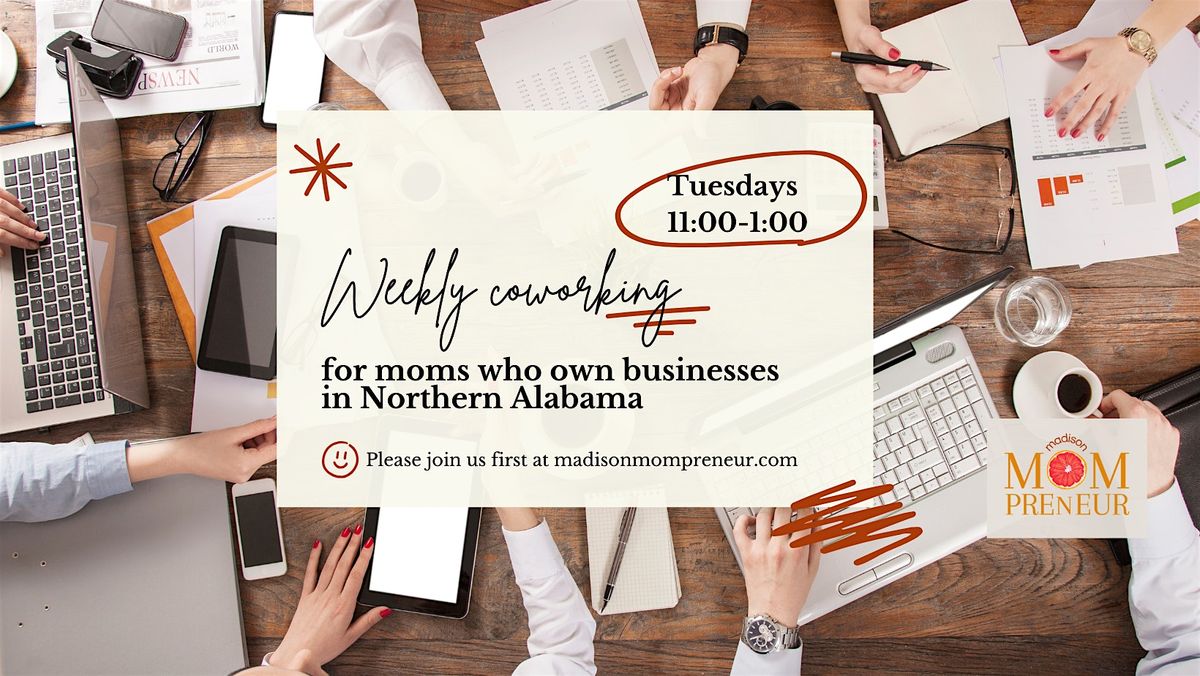 Coworking with Madison Mompreneur