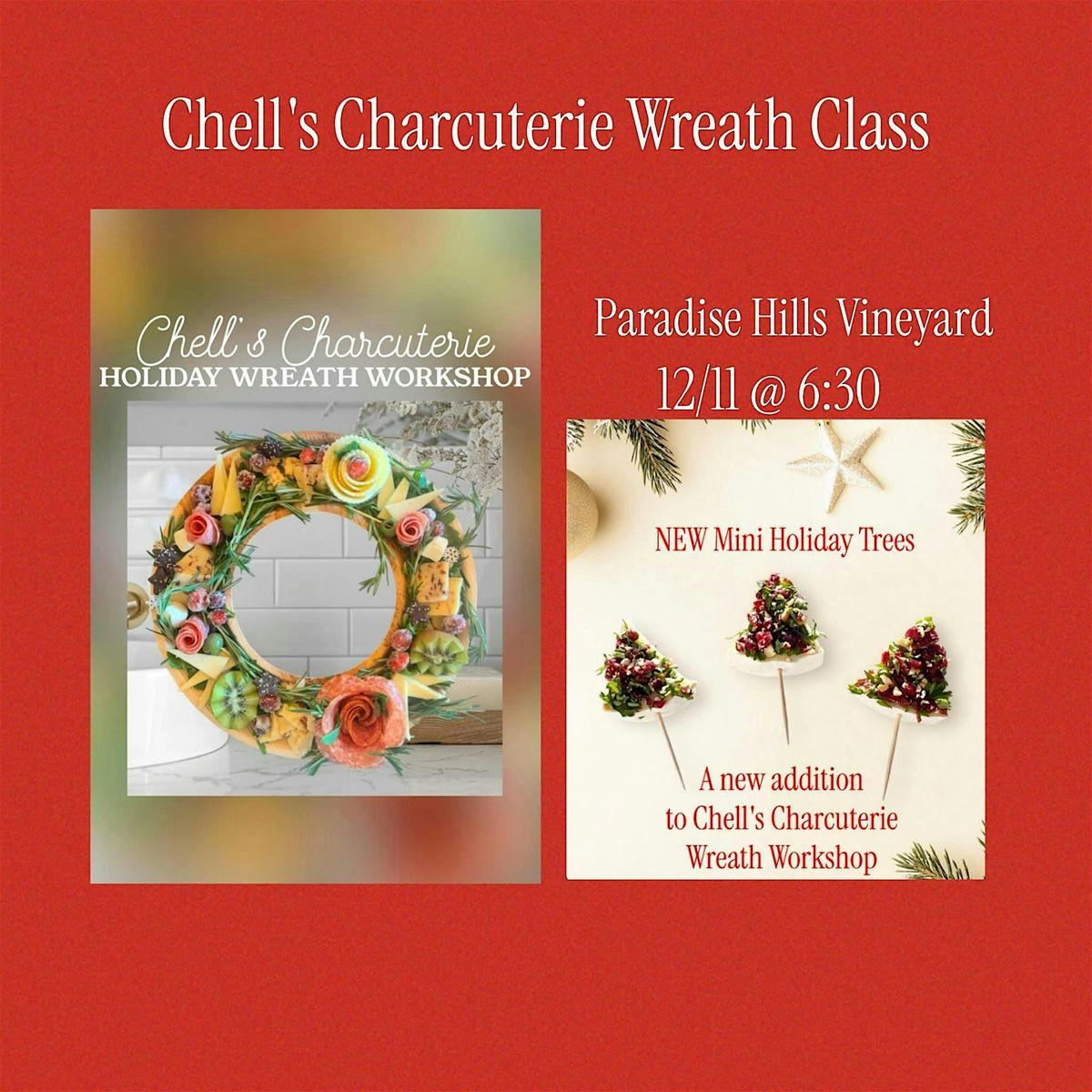 Chell's Charcuterie Holiday Wreath Class at Paradise Hills Vineyard