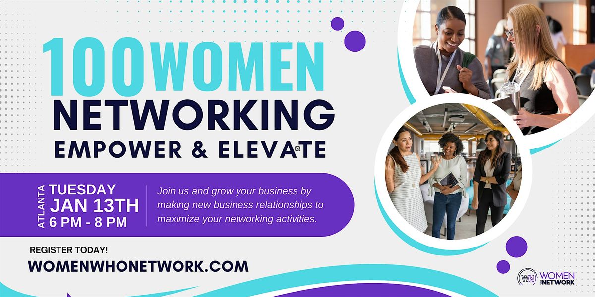 100 Women: Empowering & Elevating Your Business