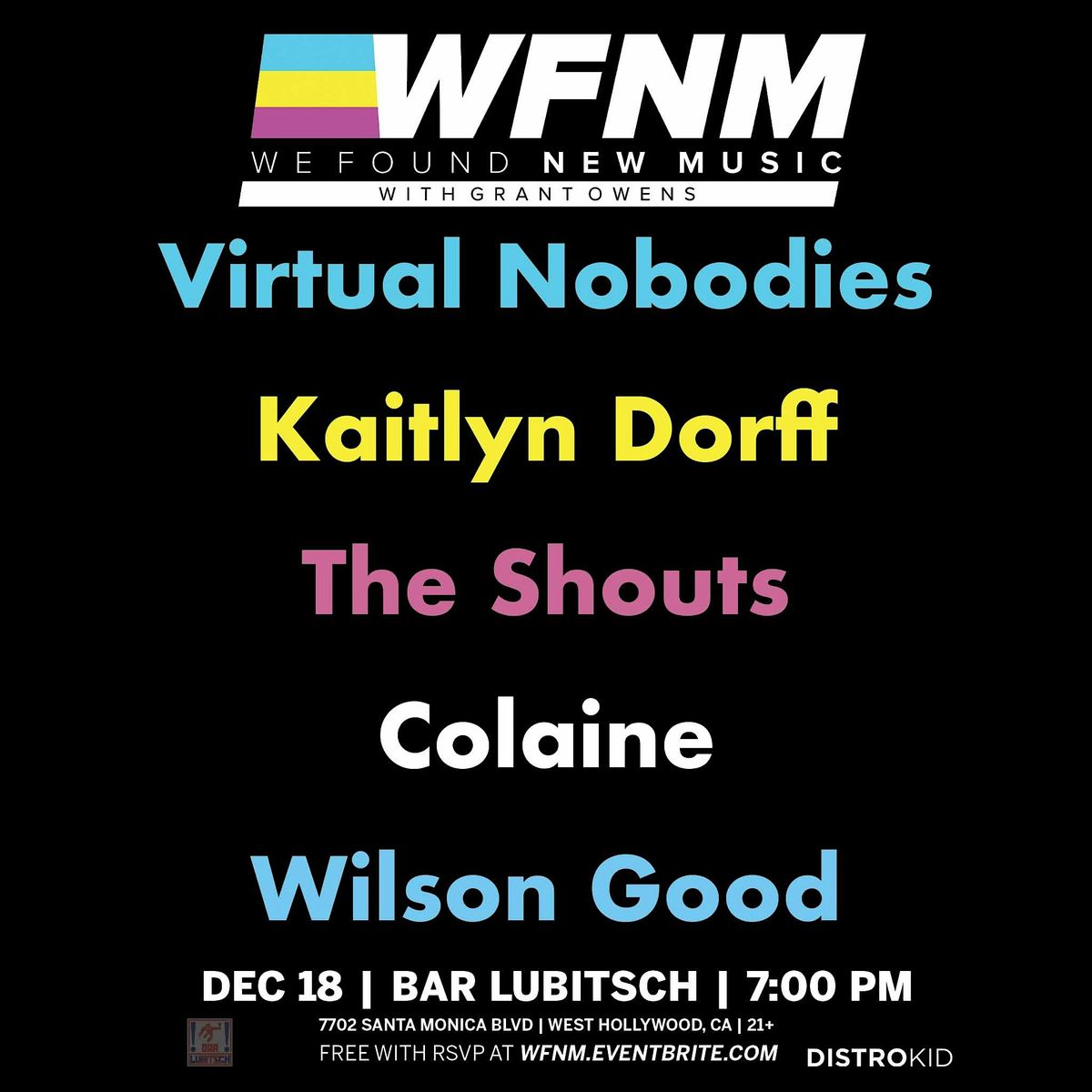 Virtual Nobodies, Kaitlyn Dorff, The Shouts, Colaine, Wilson Good