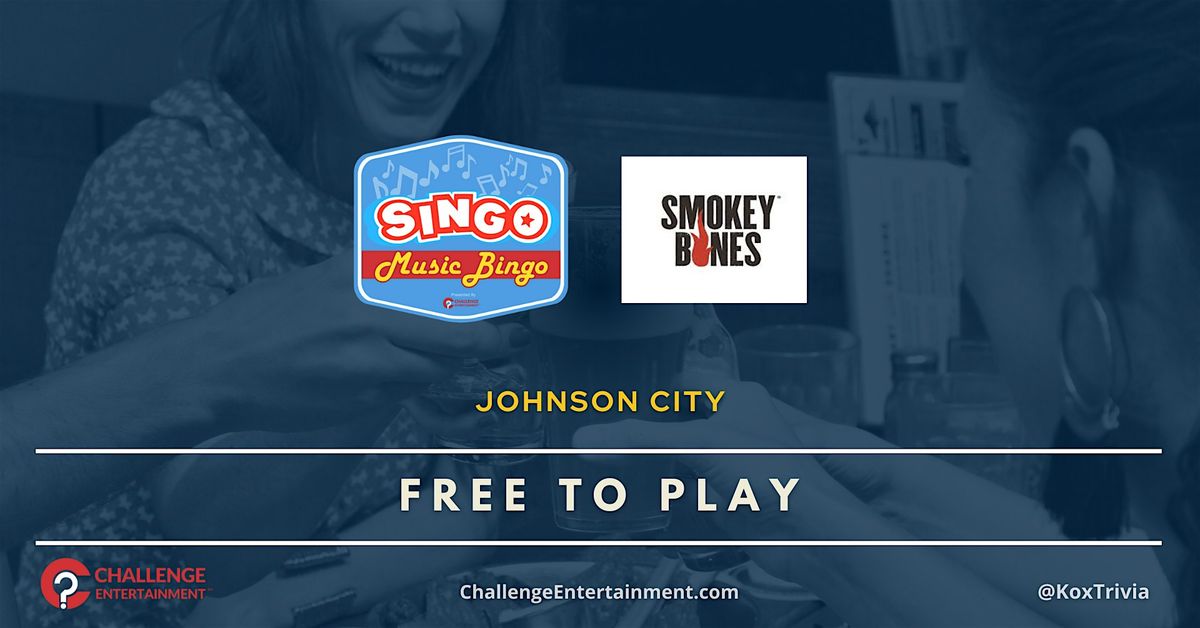 SINGO Music Bingo Nights at Smokey Bones - Johnson City
