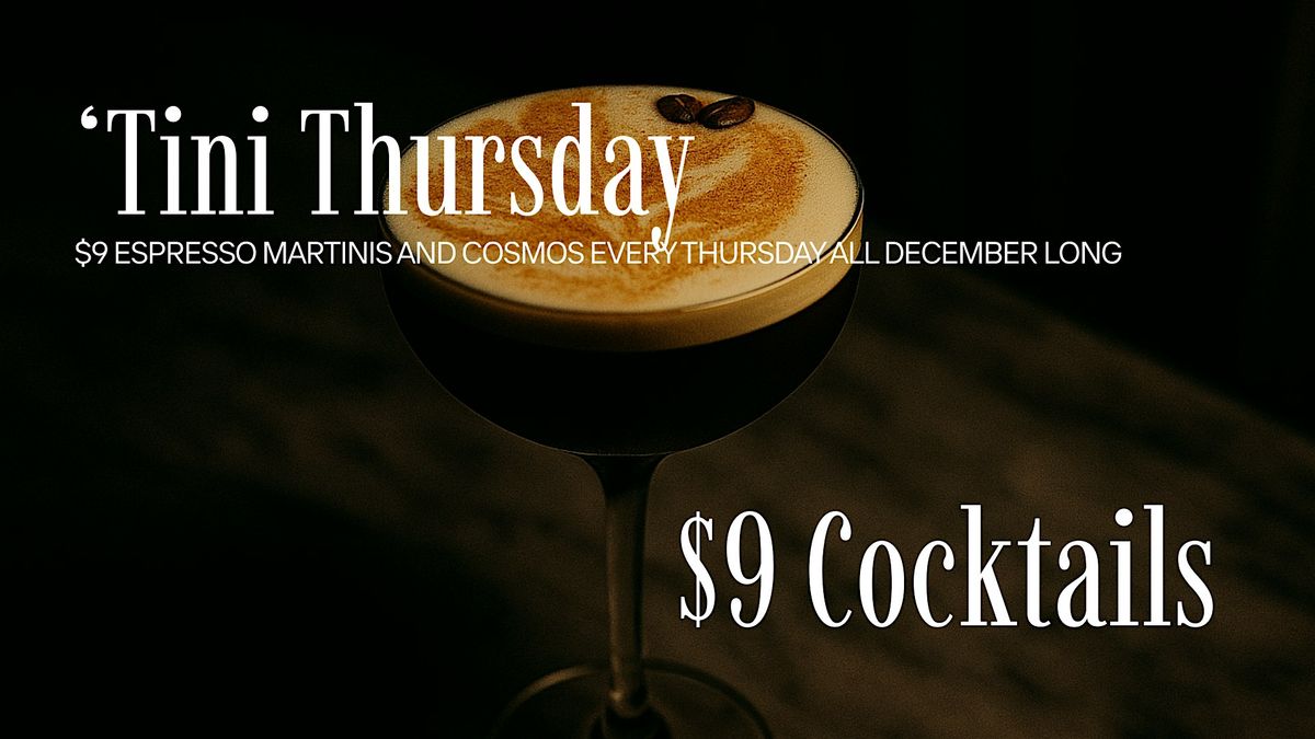 'Tini Thursday: $9 Espresso Martinis & Cosmos