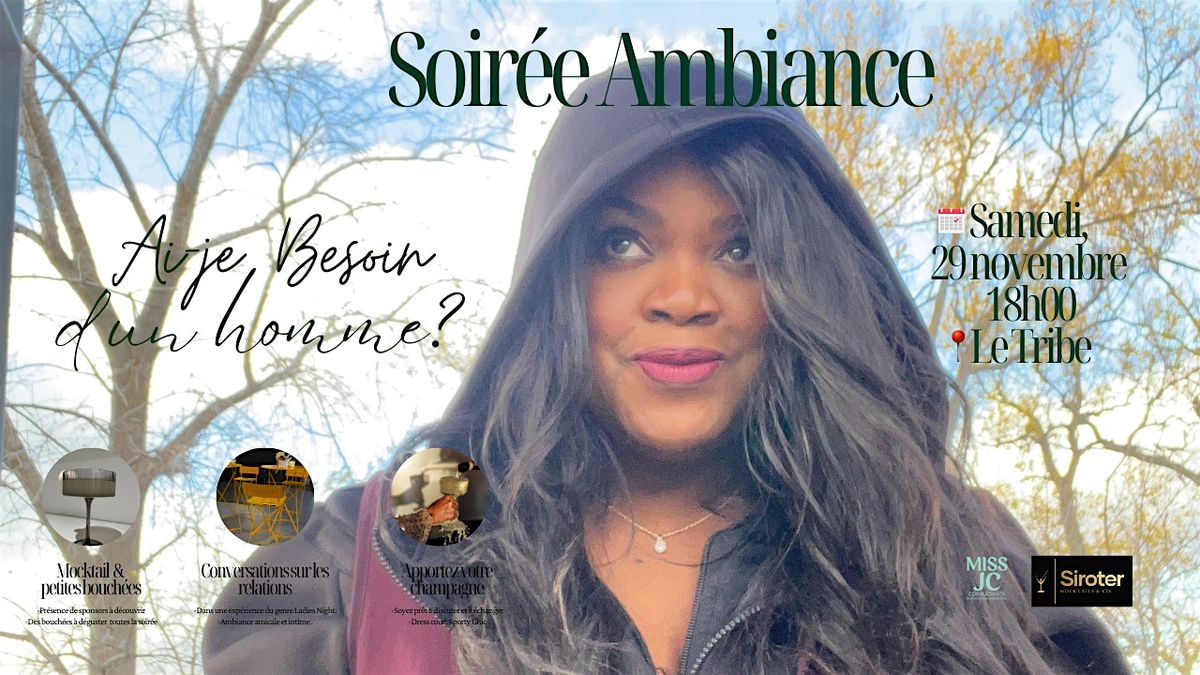 Causerie \/ Soir\u00e9e  ambiance: \u00abAi-je besoin d'un homme?\u00bb