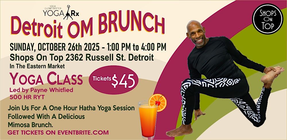 Detroit OM BRUNCH & YOGA with Payne Whitfield