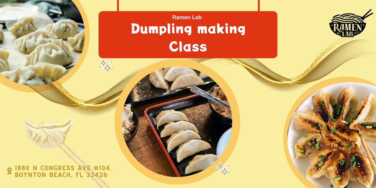 Dumpling Making Class - Ramen Lab Boynton