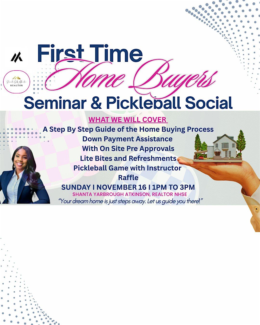 FIRST TIME HOME BUYERS SEMINAR & PICKLEBALL GAME