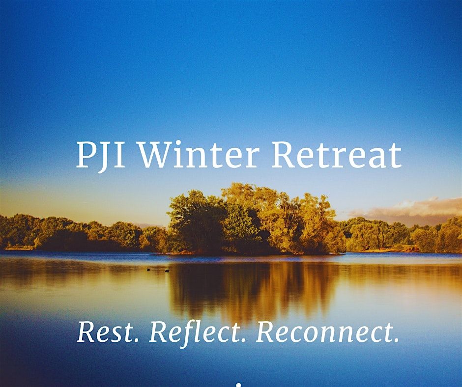 PJI Winter Retreat