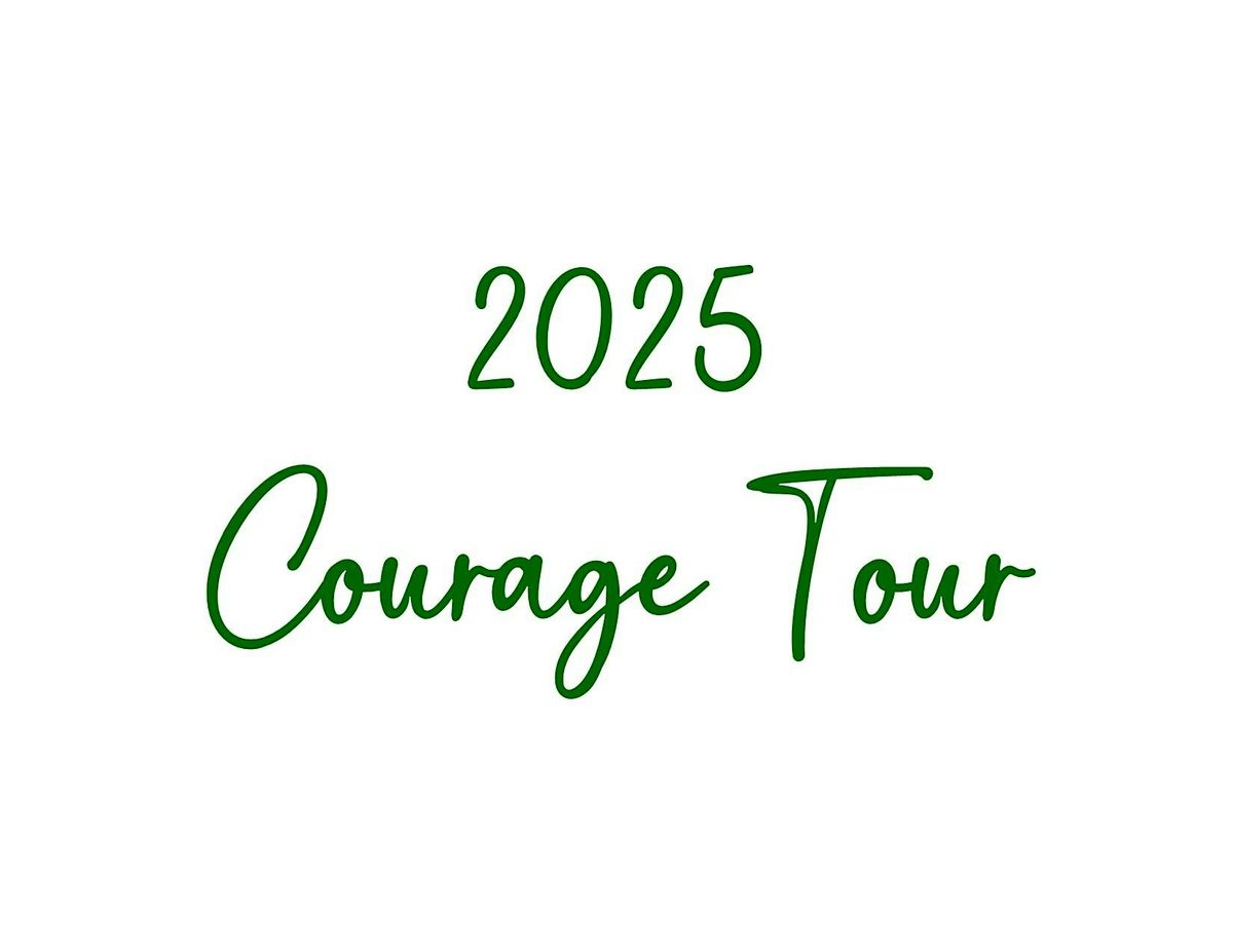 Courage Tour