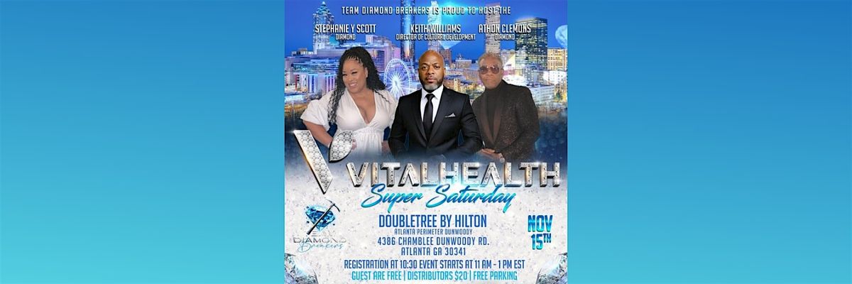 Vital Health: Atlanta Super Saturday