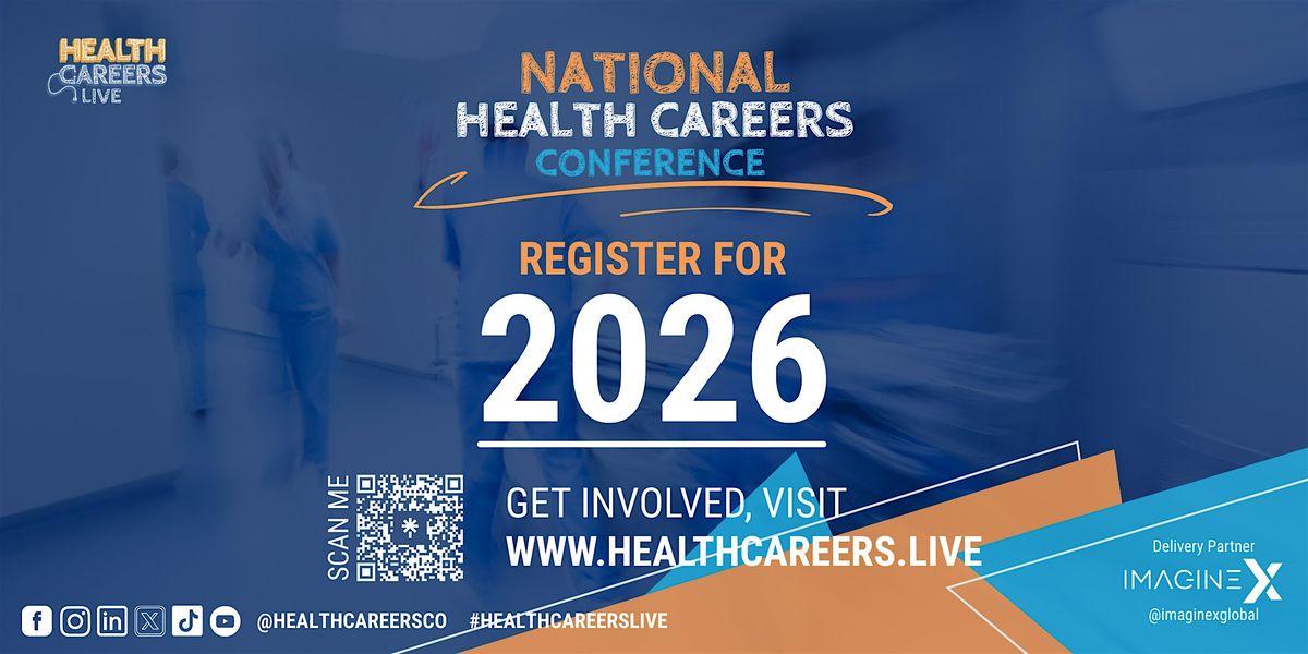 Health Careers Live: National Health Careers Conference 2026 (Free, Hybrid)