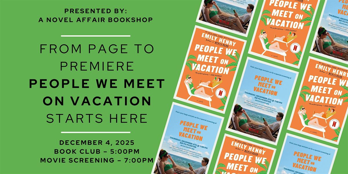 PEOPLE WE MEET ON VACATION Book Club & free advance screening of the movie