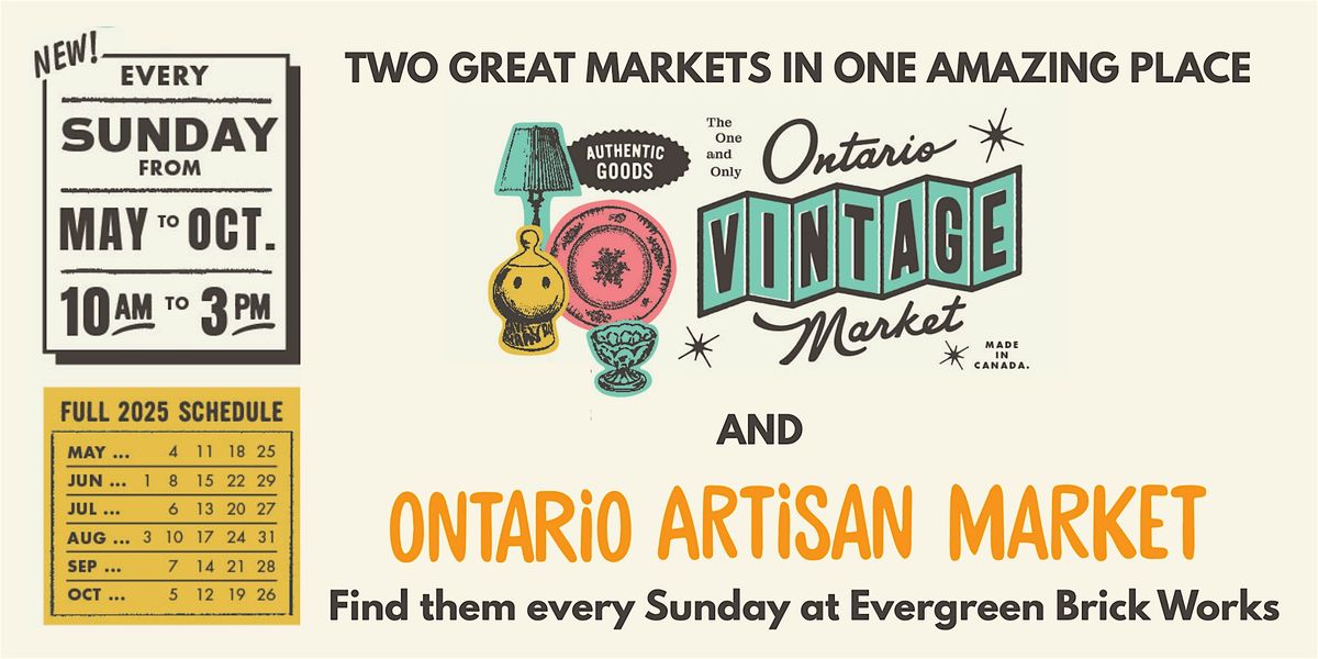 Ontario Artisan Market and Ontario Vintage Market