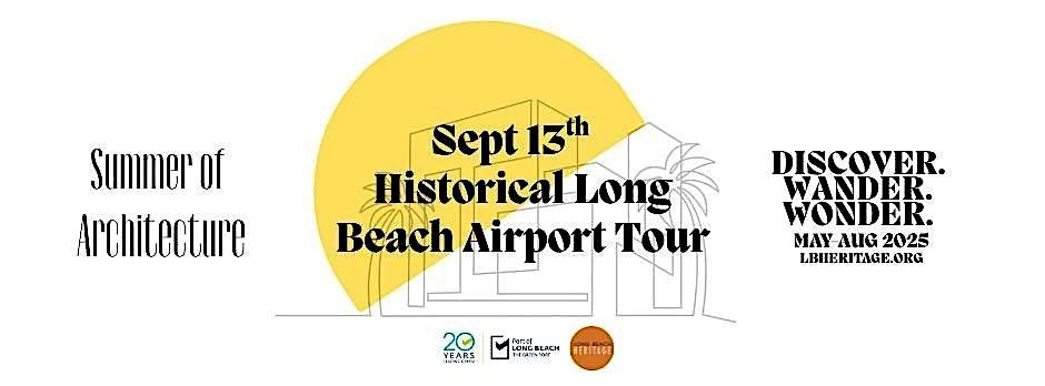 JUST ADDED Summer of Architecture: Historic Long Beach Airport Tour