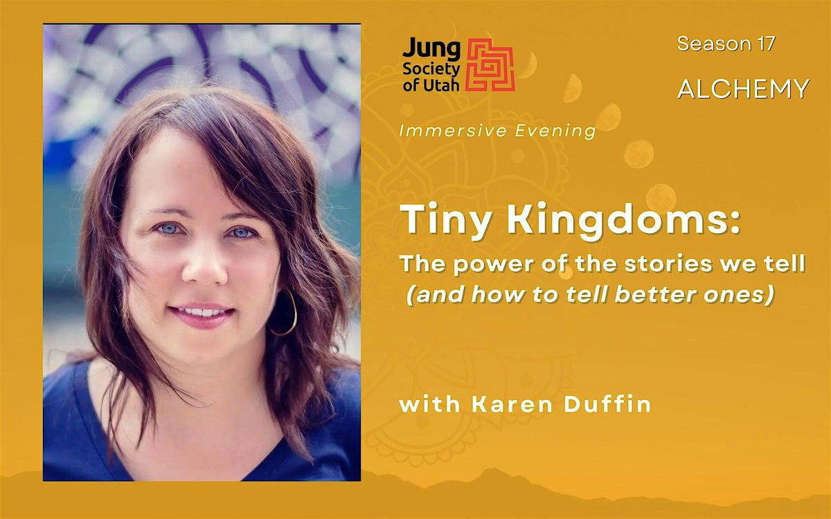 Tiny Kingdoms: The power of the stories we tell-and how to tell better ones