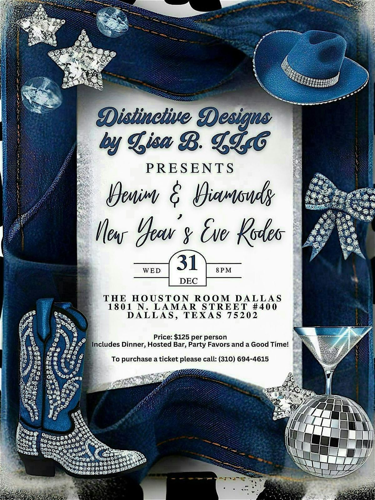Distinctive Designs 2025 Denim & Diamonds - New Year\u2019s Eve Rodeo